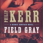 Field Gray – Phillip Kerr