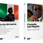 Cenando con Mugabe – Heidi Holland 