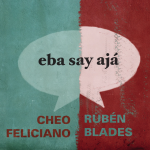 Eba Say Ajá – Lo bueno ya viene