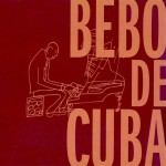 Bebo de Cuba – El Solar de Bebo