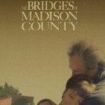 The bridges of Madison County –  Los puentes de Madison