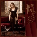 “There ain’t no sweet man that’s worth the salt of my tears” – Diana Krall.