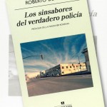 Los Sinsabores del verdadero policía