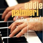 Eddie Palmieri – Listen Here