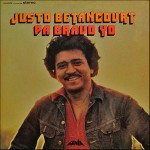 Pa’ bravo yo – Justo Betancourt