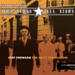 Step Forward, the next generation – Afro Cuban All Stars 