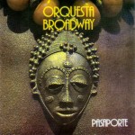 Orquesta Broadway-Pasaporte