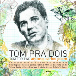 Pout Pourri de Tom Jobim con Quarteto Em Cy