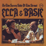 On the Sunny Side of the Street – Ella Fitzgerald y Count Basie