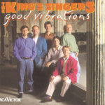 Good Vibrations-The King’s Singers