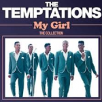 My girl – The Temptations