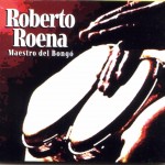 El maestro del bongó Roberto Roena