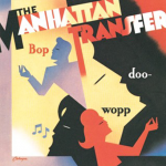 Route 66 – The Manhattan Transfer