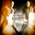 High Hopes – Bruce Springsteen 