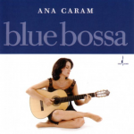 Fly Me to the Moon – Ana Caram