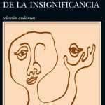 La fiesta de la insignificancia- Milan Kundera