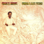 Cumbia y jazz fusion – Charles Mingus