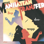 Birdland -The Manhattan Transfer