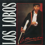 La Bamba – Los Lobos