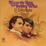 El diferente – Richie Ray & Bobby Cruz