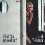 Everybody`s Talkin`- Carol Welsman