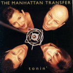 The Thrill Is Gone – The Manhattan Transfer