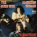 American Woman – The Guess Who