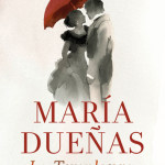 La templanza – María Dueñas