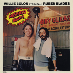 La mora – Rubén Blades y Willie Colón