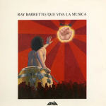 Que Viva La Musica -Ray Barretto