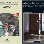 Rating y Patria o Muerte de Alberto Barrera Tyszka