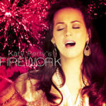 Firework – Katy Perry.