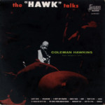 Spellbound – Coleman Hawkins.