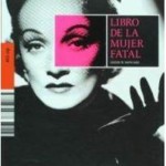 Libro de la mujer fatal – Marta Sanz