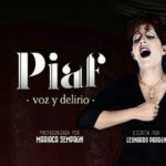 PIAF- voz y delirio