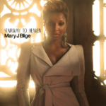 Stairway to heaven – Mary J. Blige.