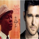 The Very Thought of You – Nat King Cole – Michael Bublé