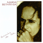 Tenha Calma – Maria Bethânia