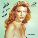 I´m In the Mood for Love – Cry Me a River – Julie London