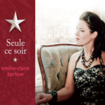 C’est merveilleux – Emilie-Claire Barlow.