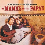 Do you wanna dance – The Mamas & the Papas