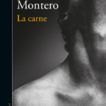 La carne – Rosa Montero