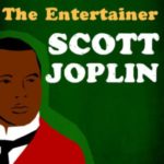 The Entertainer – Scott Joplin