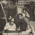 Money jungle – Duke Ellington