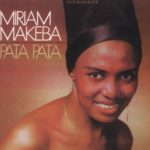 Pata Pata – Miriam Makeba