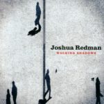 Lush life – Joshua Redman