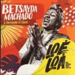 Pueblo de Fiesta – Betsayda Machado y la parranda El Clavo