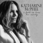 I Fall in Love too easily – Katharine McPhee