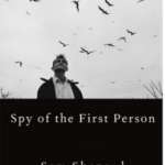 Spy of the First Person – Sam Shepard