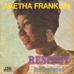 Respect – Aretha Franklin